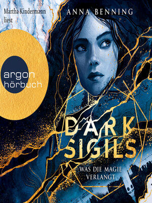 cover image of Was die Magie verlangt--Dark Sigils, Band 1 (Ungekürzte Lesung)